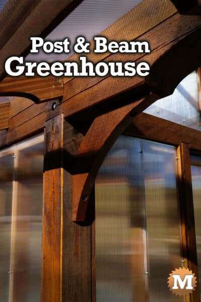 Close Detail of a Corner Brace Post and Beam Red Cedar Greenhouse with Polycarbonate Glazing