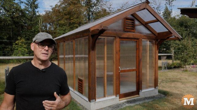 Build a Post and Beam Greenhouse